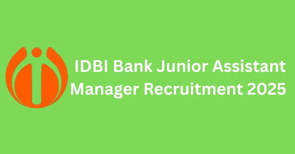 IDBI Bank Junior Assistant Manager Recruitment 2025