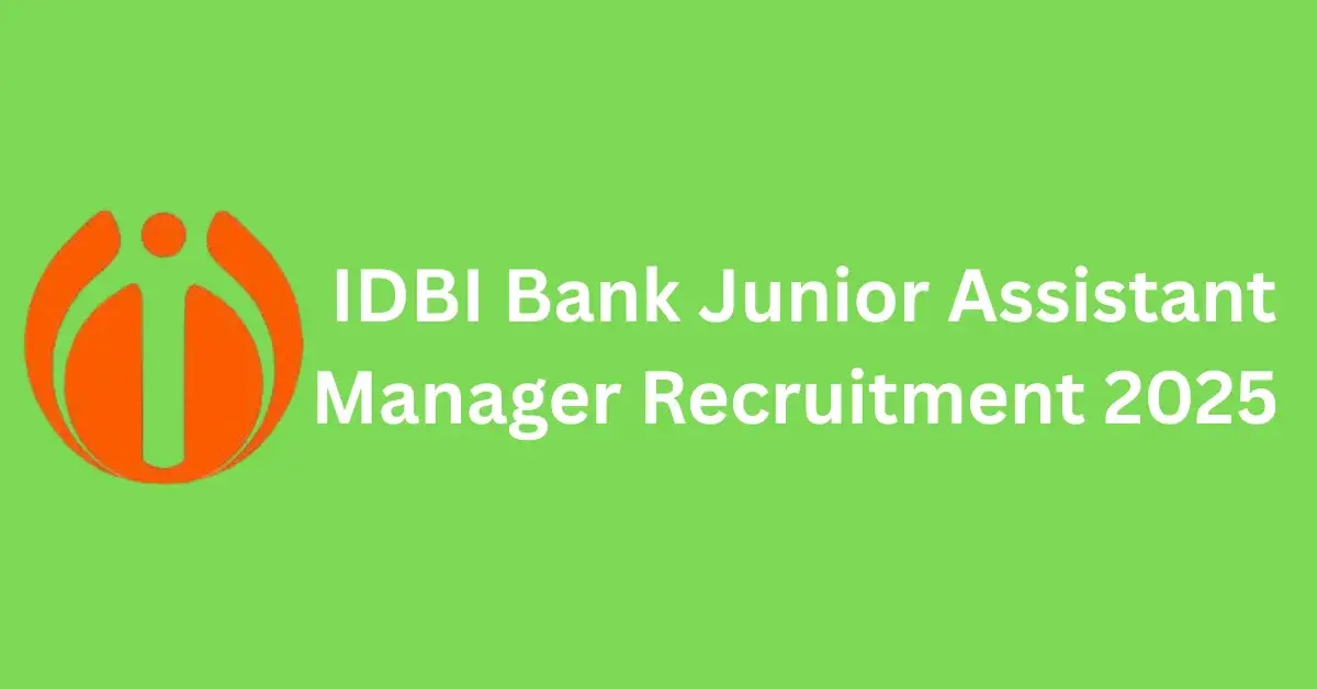 IDBI Bank Junior Assistant Manager Recruitment 2025