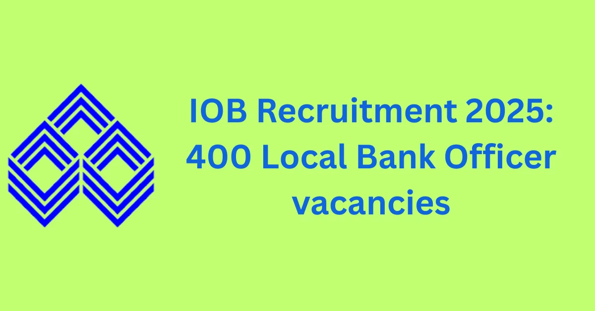 Indian Overseas Bank Recruitment 2025