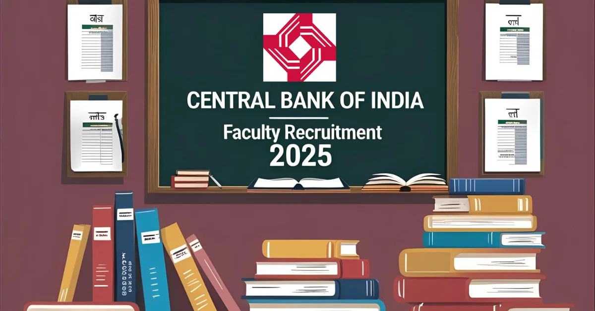 Central Bank of India Faculty Recruitment 2025